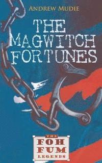 bokomslag Magwitch Fortunes