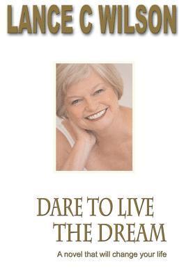 Dare to live the Dream 1