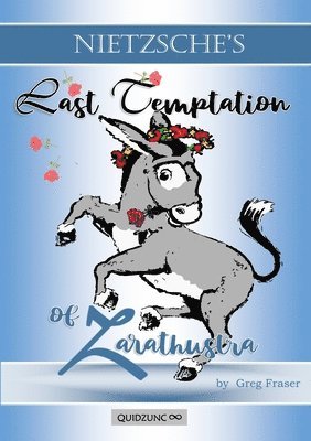 Friedrich Nietzsche - Last Temptation of Zarathustra, Häftad