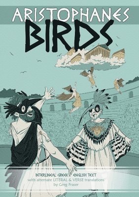 Greg Fraser - Aristophanes BIRDS, Häftad