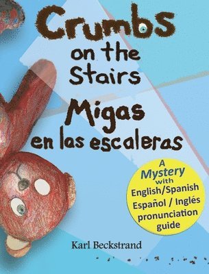 bokomslag Crumbs on the Stairs - Migas en las escaleras