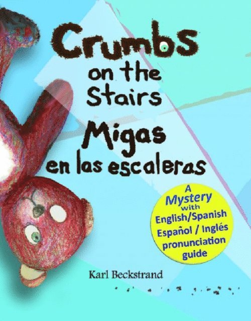 Crumbs on the Stairs - Migas en las escaleras 1