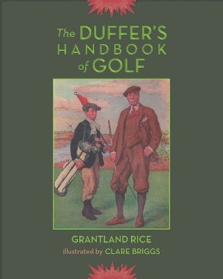 Grantland Rice - Duffer's Handbook of Golf, Inbunden