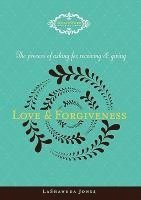Lashawnda Jones - The Process of Asking for, Receiving and Giving Love & Forgiveness, Häftad