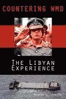 Countering WMD: The Libyan Experience
