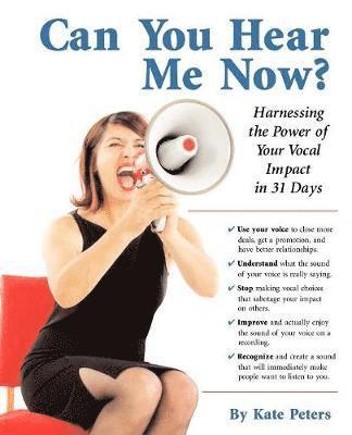 Kate Peters - Can You Hear Me Now?, Häftad