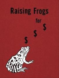 bokomslag Jason Fulford: Raising Frogs for $ $ $