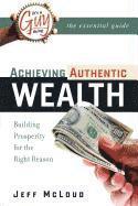 bokomslag It's a Guy Thing: Achieving Authentic Wealth, Building Prosperity for the Right Reason