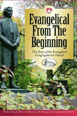 Evangelical from the Beginning 1