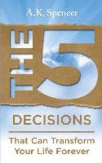 The 5 Decisions 1