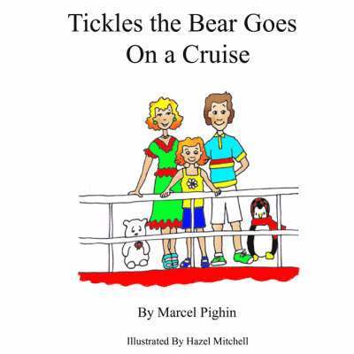 Tickles the Bear Goes on a Cruise 1