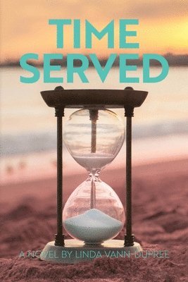 Linda Vann-Dupree, Winnie Rice Wade - Time Served, Häftad