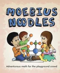 bokomslag Moebius Noodles