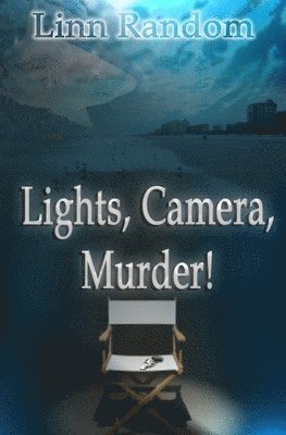 bokomslag Lights. Camera. Murder!