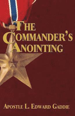 The Commander's Anointing 1