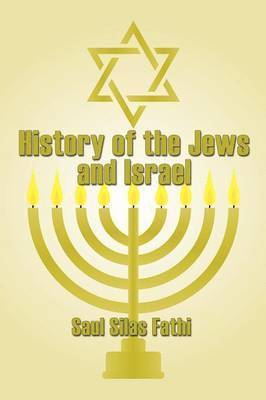 Silas Fathi, Saul - History of The Jews and Israel, Häftad