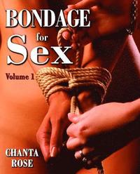 bokomslag Bondage For Sex Vol. 1 (Bdsm Press)