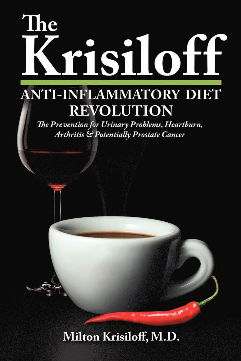 Milton Krisiloff - Krisiloff Anti-Inflammatory Diet, Häftad