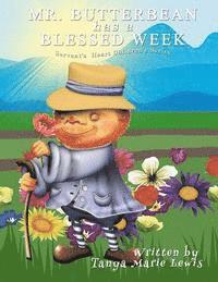 bokomslag Mr. Butterbean Has A Blessed Week