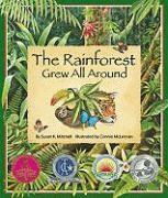 Susan K. Mitchell - The Rainforest Grew All Around, Häftad