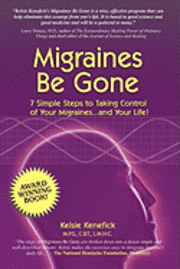 bokomslag Migraines Be Gone