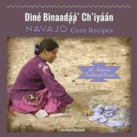 bokomslag Navajo Corn Recipes