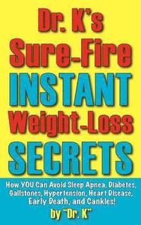 bokomslag Dr. K's Sure-Fire Instant Weight-Loss Secrets