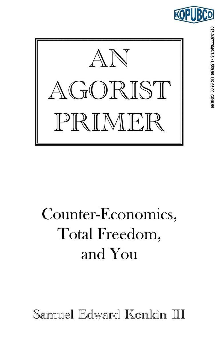 Agorist Primer