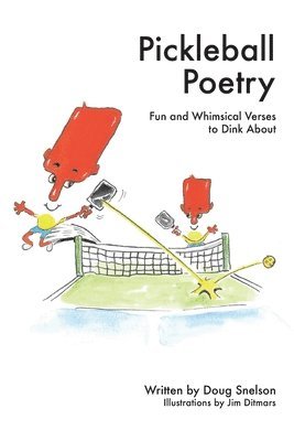 Doug Snelson, Jim Ditmars - Pickleball Poetry, Häftad