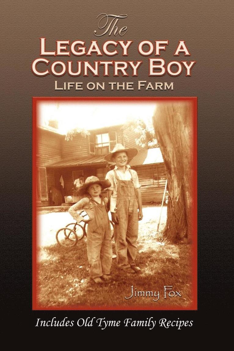 James Fox, F., F. James Fox, Martin Fox, Mary, Mary Martin Fox - Legacy of a Country Boy, Häftad