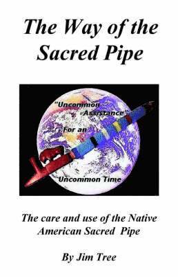 The Way of the Sacred Pipe 1