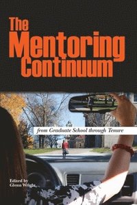 bokomslag The Mentoring Continuum