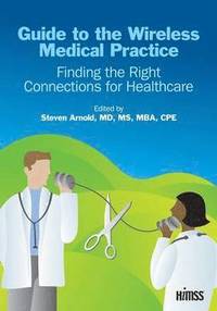 bokomslag Guide to the Wireless Medical Practice