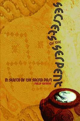 Secrets of the Serpent 1