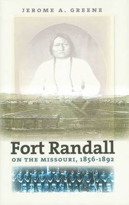 bokomslag Fort Randall on the Missouri, 1856-1892