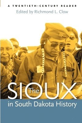 Richmond L. Clow, Richmond L Clow - Sioux in South Dakota History, Häftad