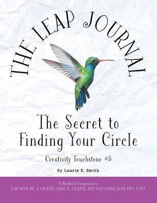bokomslag The Leap Journal: The Secret to Finding Your Circle
