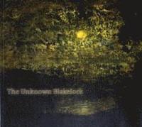 bokomslag The Unknown Blakelock