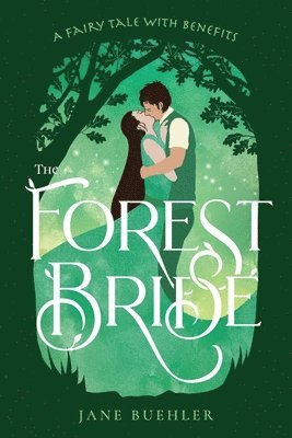 The Forest Bride 1