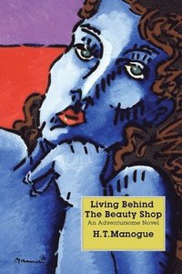bokomslag Living Behind The Beauty Shop