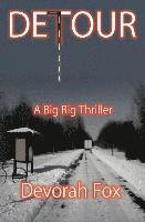 Devorah Fox - Detour: A Big Rig Thriller, Häftad