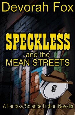 Devorah Fox - Speckless and the Mean Streets, Häftad