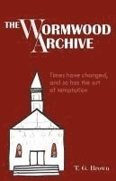 Thomas G. Brown - Wormwood Archive, Häftad