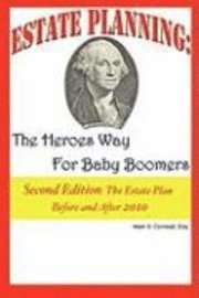 bokomslag Estate Planning: The Heroes Way for Baby Boomers