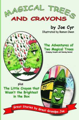 Joe Cyr - Magical Trees and Crayons, Häftad