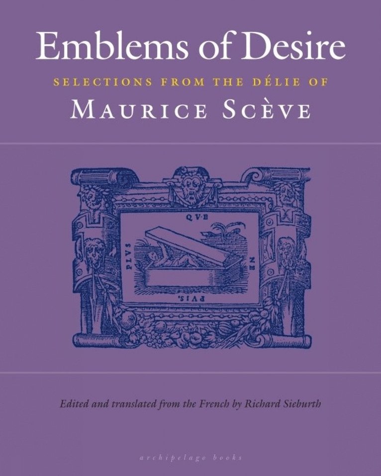 Maurice Sceve - Emblems of Desire, Häftad