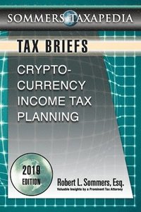 bokomslag Cryptocurrency Income Tax Planning: A Tax Brief