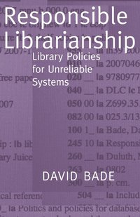 bokomslag Responsible Librarianship