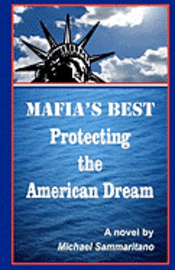 bokomslag MAFIA'S BEST Protecting the American Dream