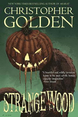 Christopher Golden - Strangewood, Häftad